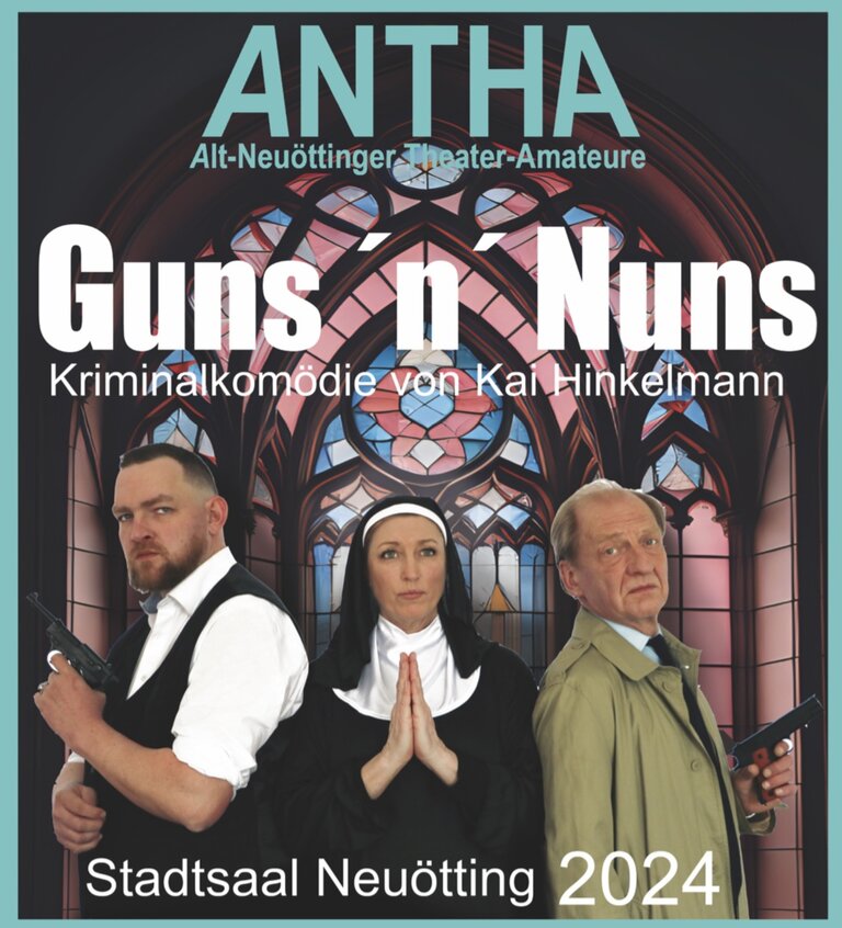 ANTHA: "Guns´n´ Nuns"- Kriminalkomödie von Kai Hinkelmann